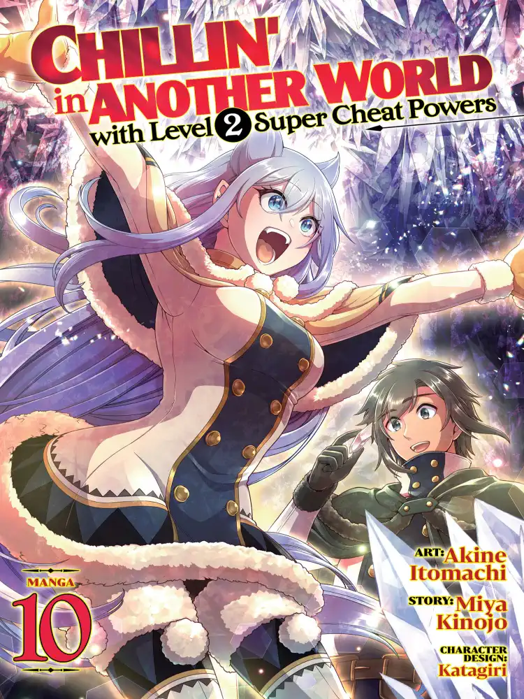 Chillin' in Another World with Level 2 Super Cheat Powers Volume 10
