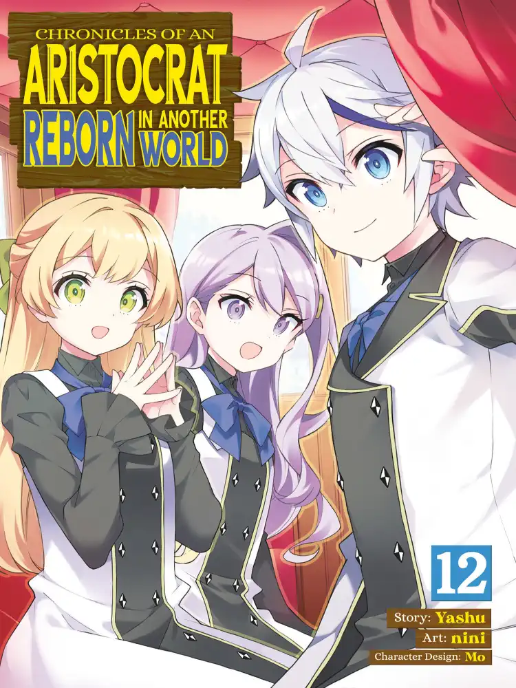 Chronicles of an Aristocrat Reborn in Another World Volume 12